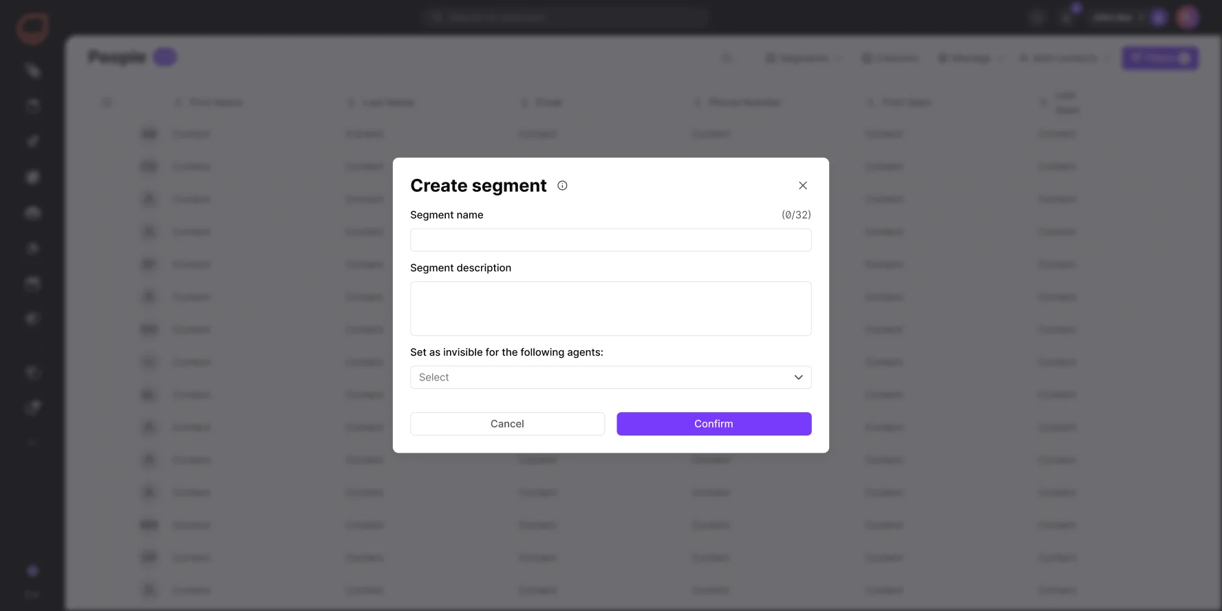 Popup window to create a segment with fields for name, description, agent visibility, and cancel and confirm buttons.