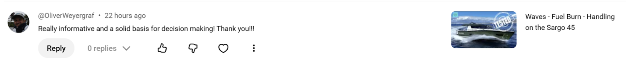 User @OliverWeyergraf comments, 'Really informative and a solid basis for decision making! Thank you!!!' with a small thumbnail image of a boat on water labeled 'Waves - Fuel Burn - Handling on the Sargo 45'.