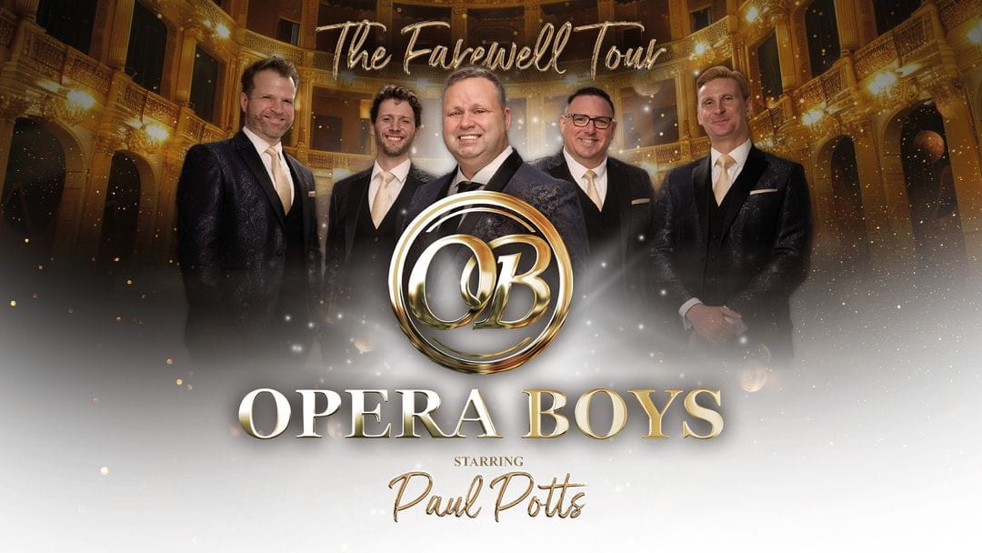The Opera Boys: The Farewell Tour Starring Paul Potts