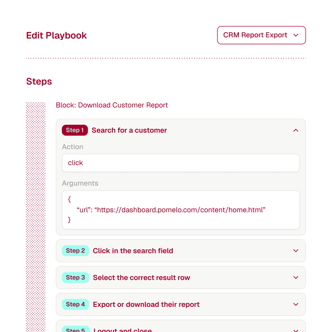 User interface for editing a playbook titled 'Download Customer Report' with steps including 'Search for a customer' with a click action URL, 'Click in the search field,' 'Select the correct result row,' 'Export or download their report,' and 'Logout and close.'
