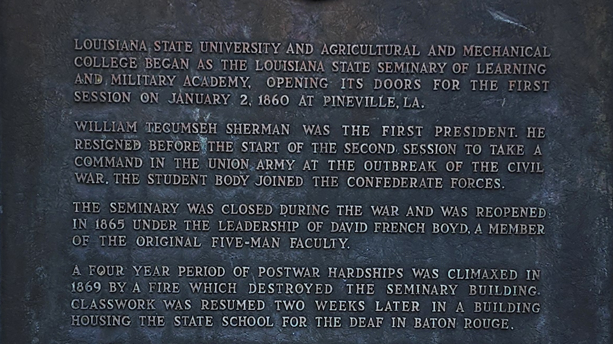 LSU Historical Marker, lists William T Sherman as 1st President of LSU
