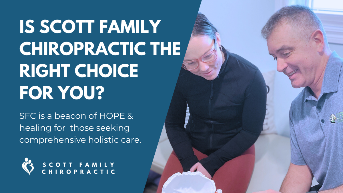 Is Scott Family Chiropractic Right For You?