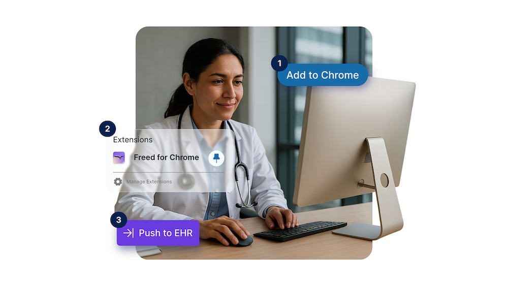 Freed Notes Right In Your EHR — No Integration Needed