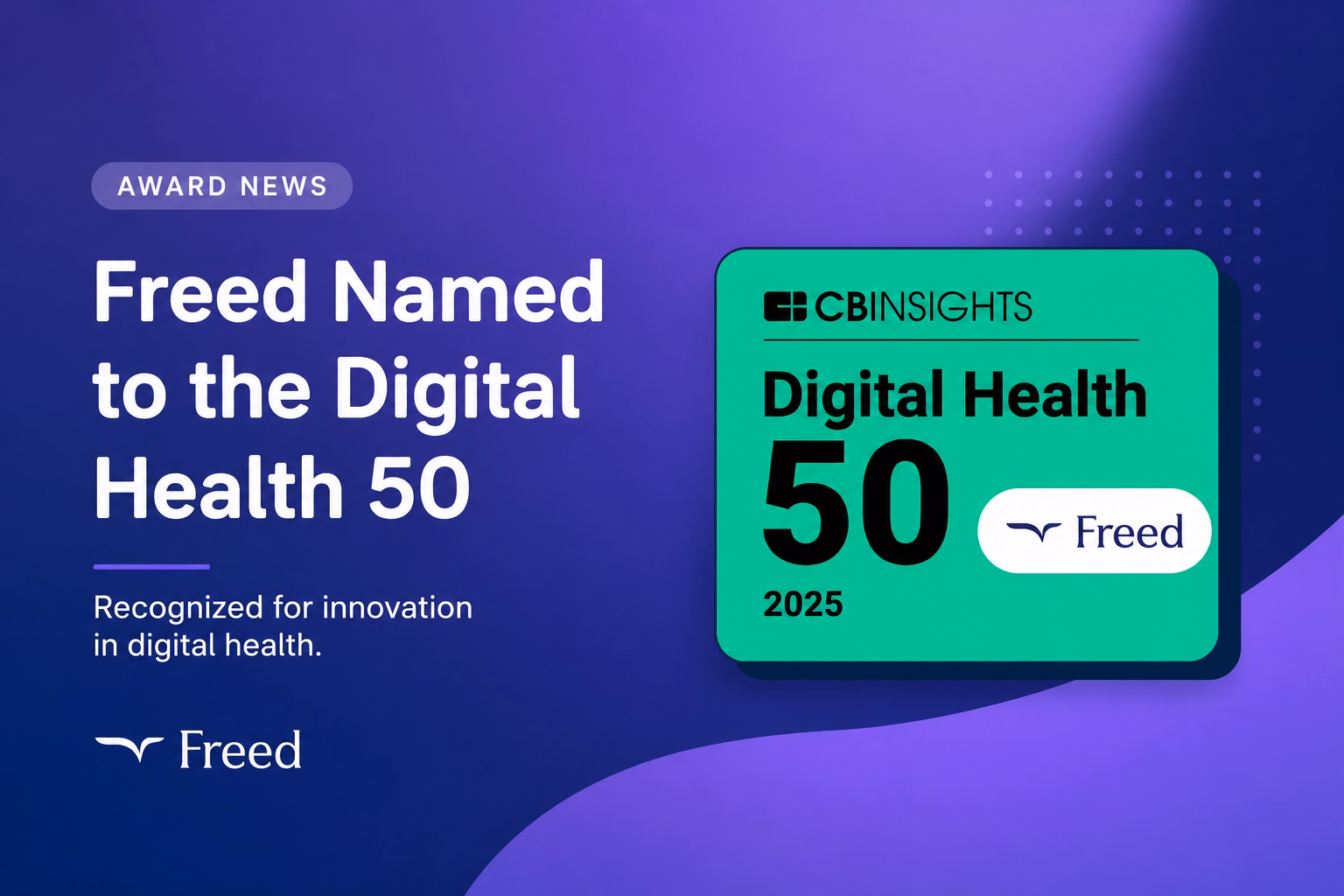 CB Insights Names Freed One of 2025’s 50 Most Promising Digital Health Startups