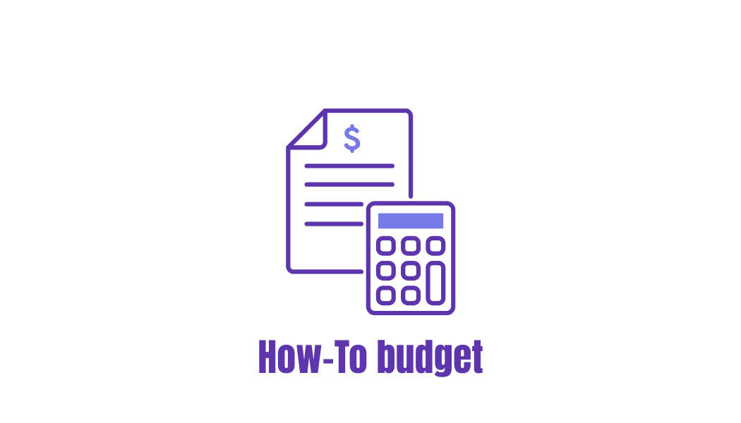 Information on how to budget.
