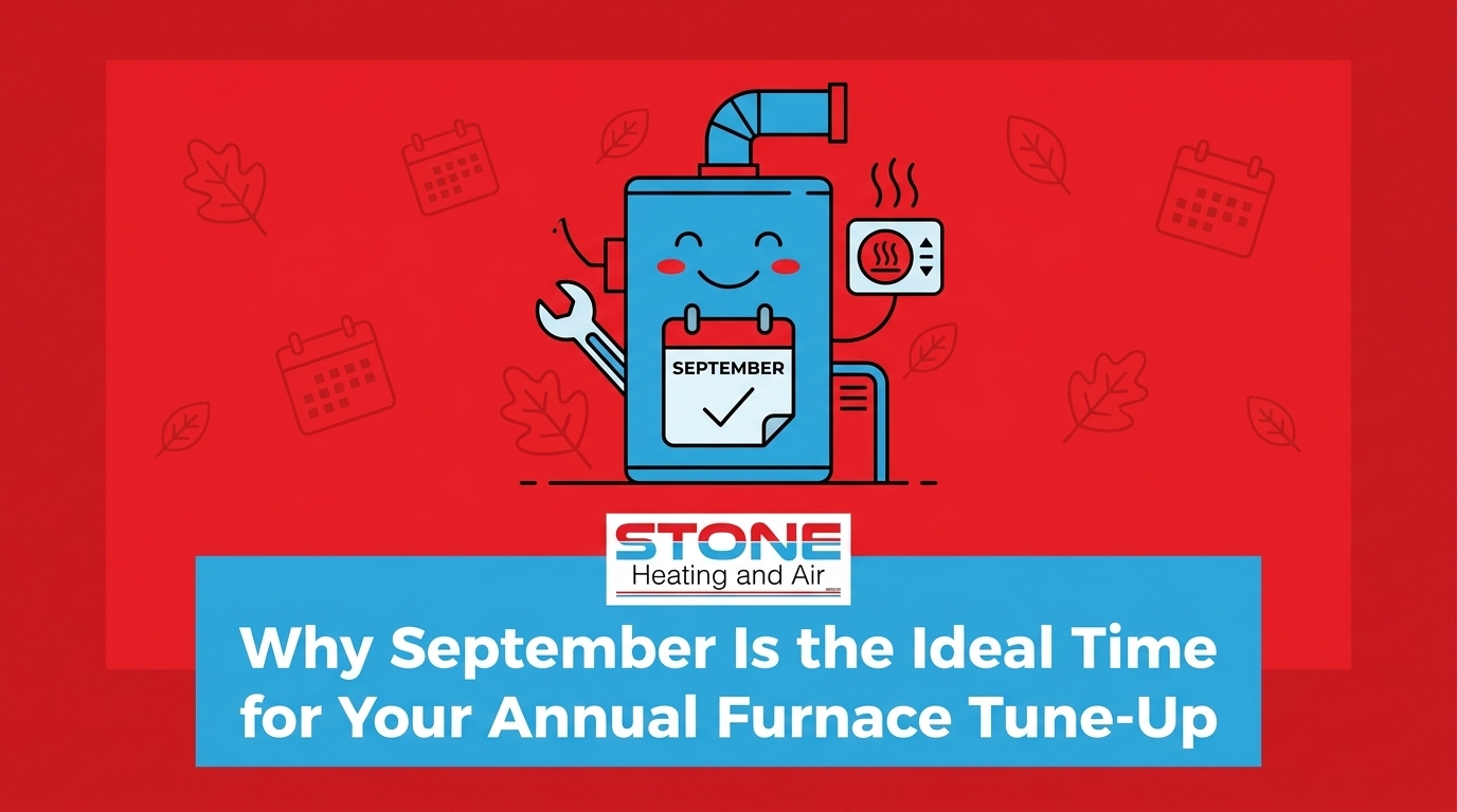 Why September Is the Ideal Time for Your Annual Furnace Tune-Up — featured image