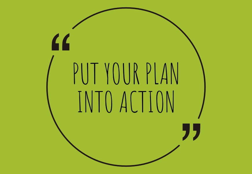 “put your plan into action” quote in a circle on a green background