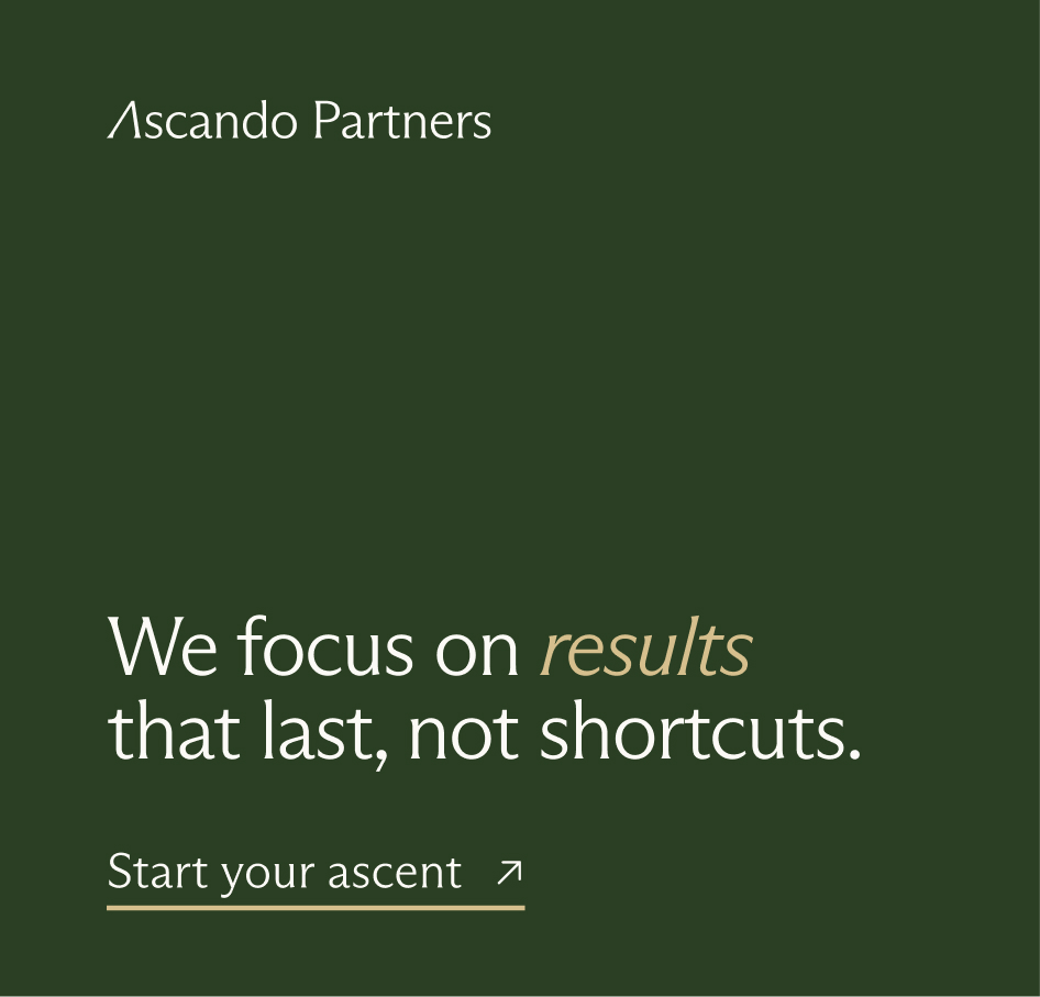 Text on dark green background: 'Ascando Partners. We focus on results that last, not shortcuts. Start your ascent' with an arrow.