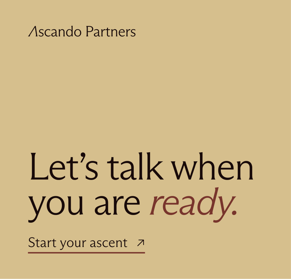 Ascando Partners logo with text: Let’s talk when you are ready. Start your ascent with an arrow symbol.
