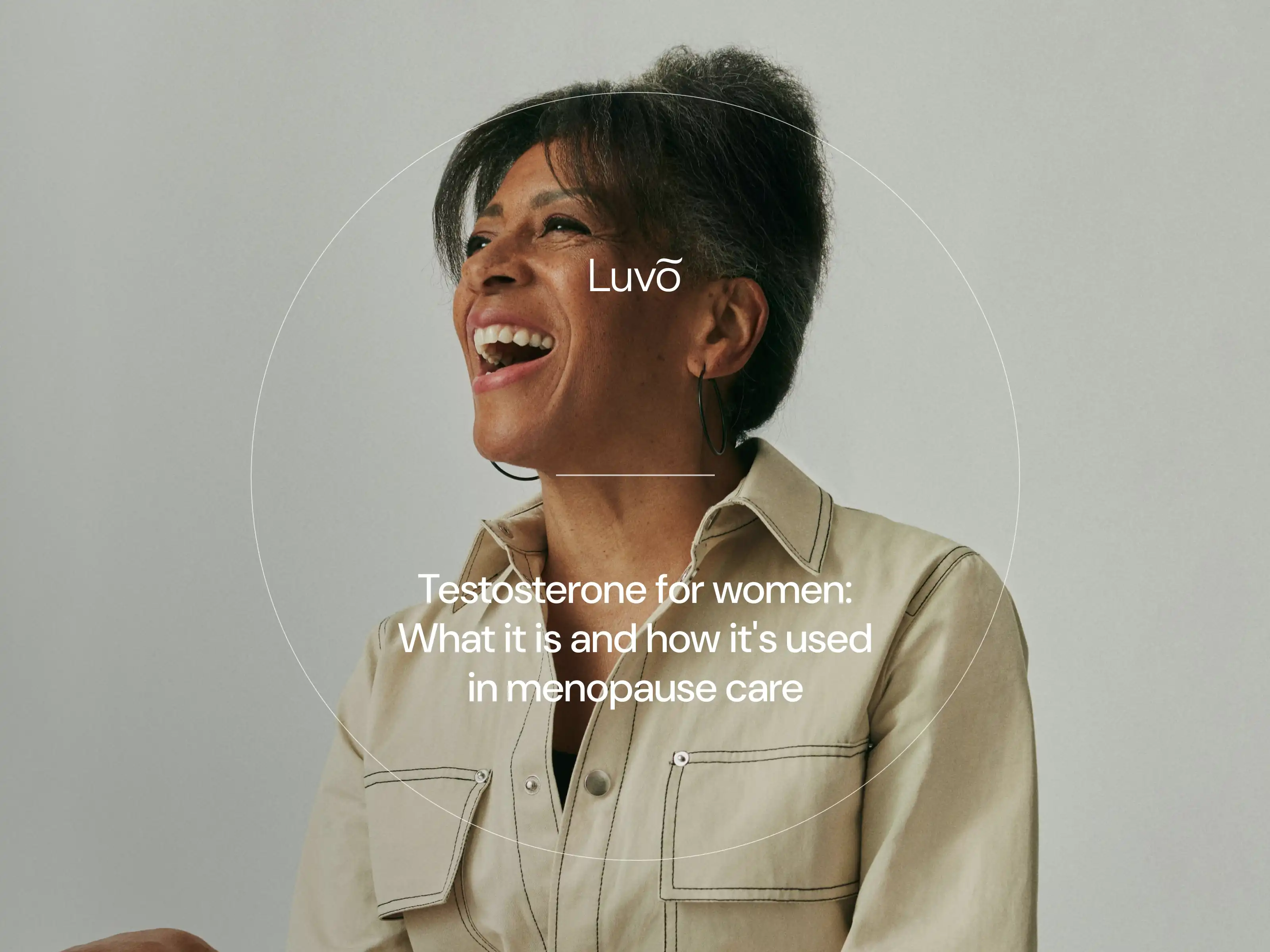 Testosterone for women: What it is and how it's used in menopause care