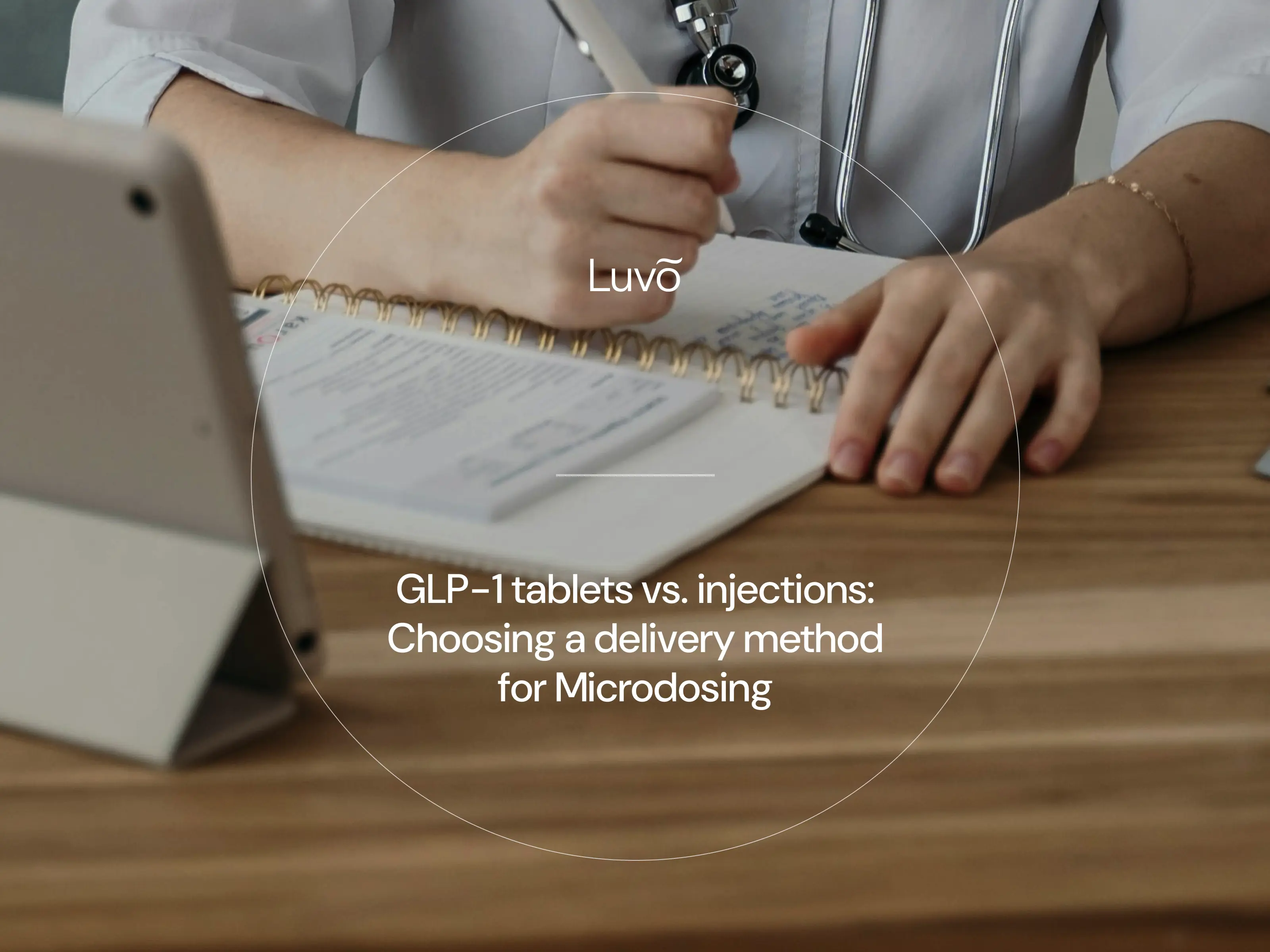 GLP-1 tablets vs. injections: Choosing a delivery method for microdosing