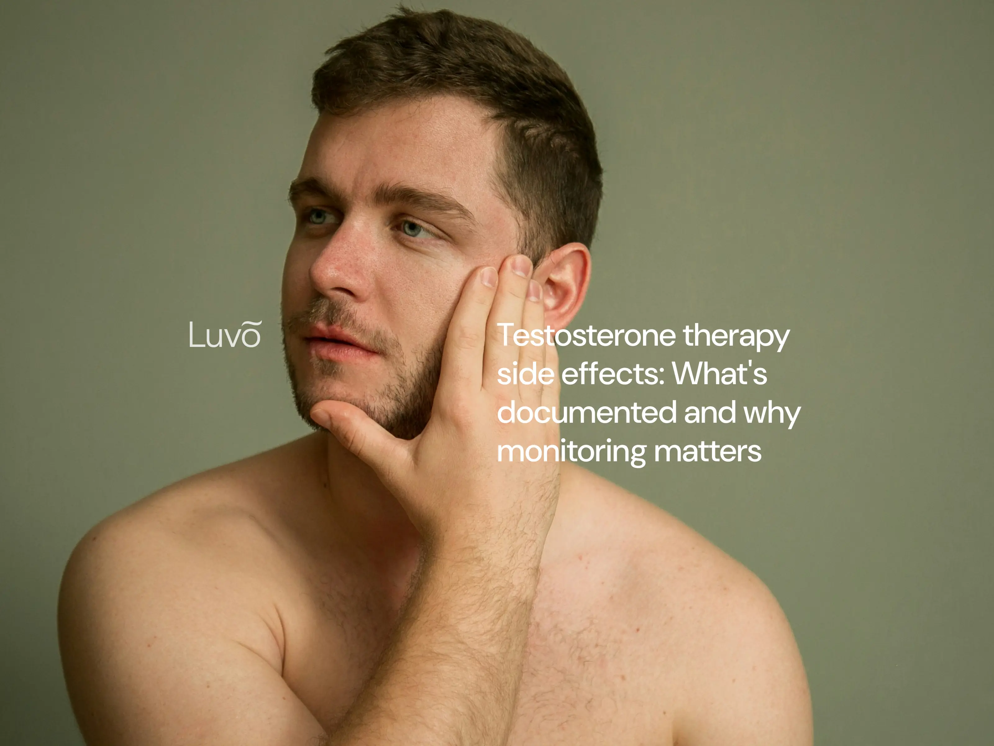 Testosterone therapy side effects: What's documented and why monitoring matters