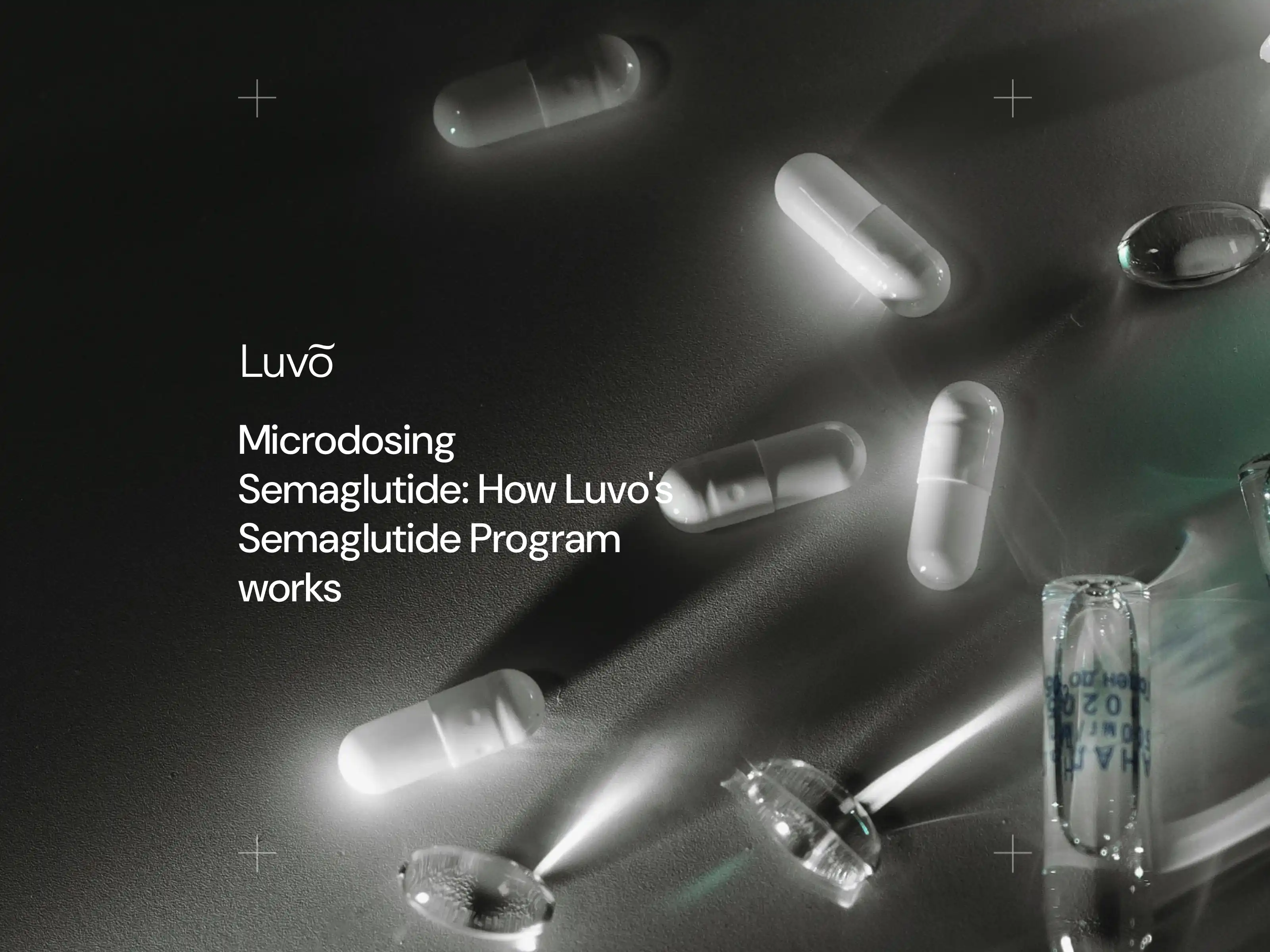 Microdosing semaglutide: How Luvo's semaglutide program works