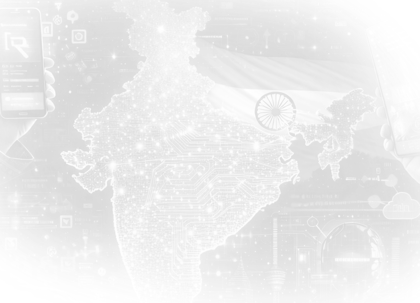 Digital map of India with glowing circuit patterns overlaid, flanked by two hands holding smartphones, and a faint Indian flag in the background.