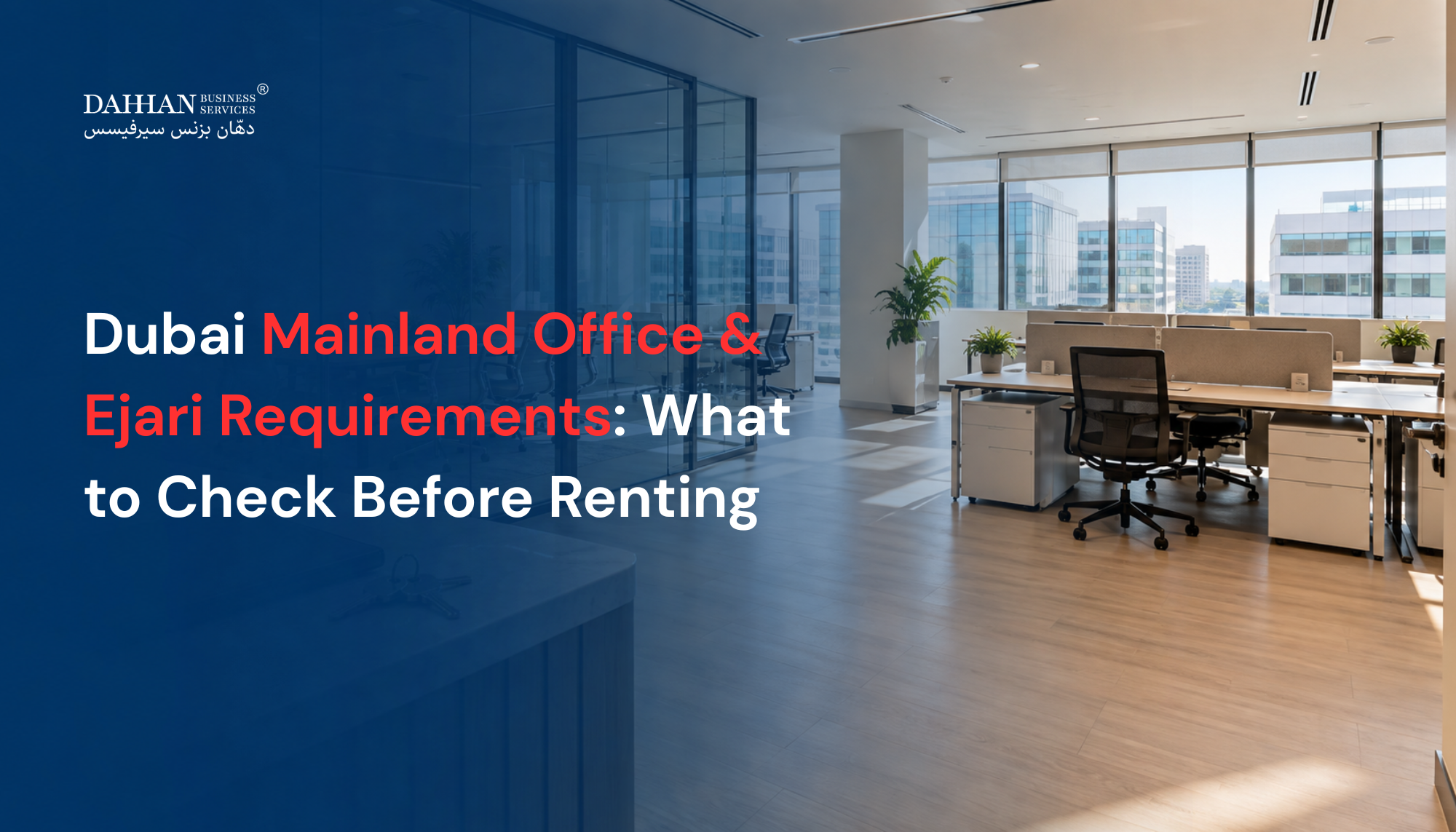  Modern Dubai office space with workstations, a glass meeting room and rental keys on the reception counter