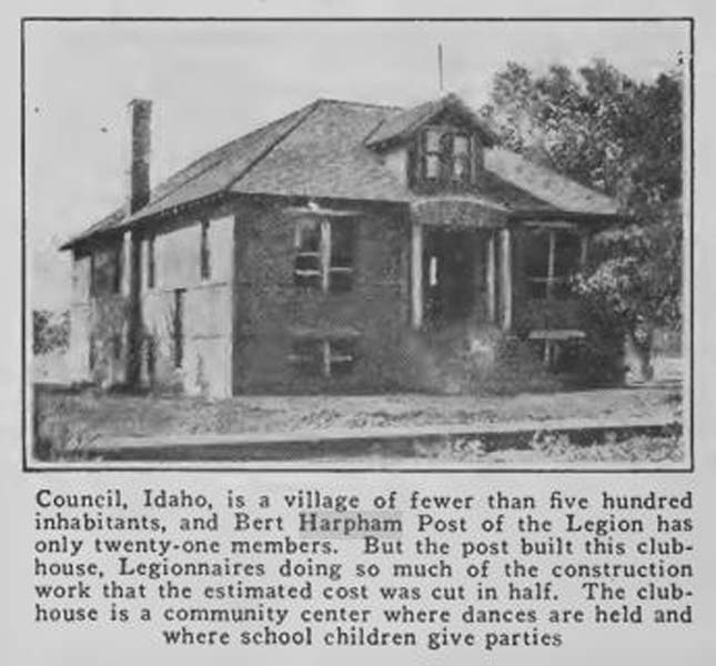 This is what the Bert Harpham Legion Post in Council looked like when it was first built. This photo came from the American Legion Weekly magazine for April 4, 1924. The building still stands on the SW corner of Moser and Main, and is now a private home.