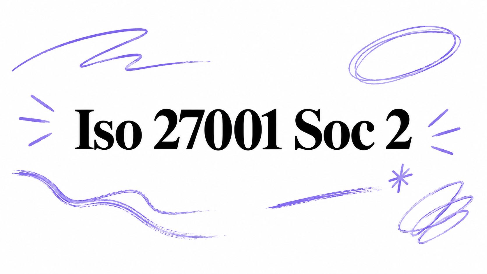 Iso 27001 Soc 2