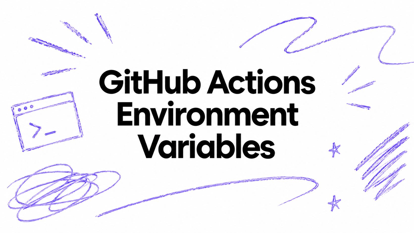 GitHub Actions Environment Variables