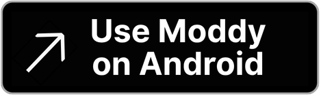 Get the Moddy Android app on Web