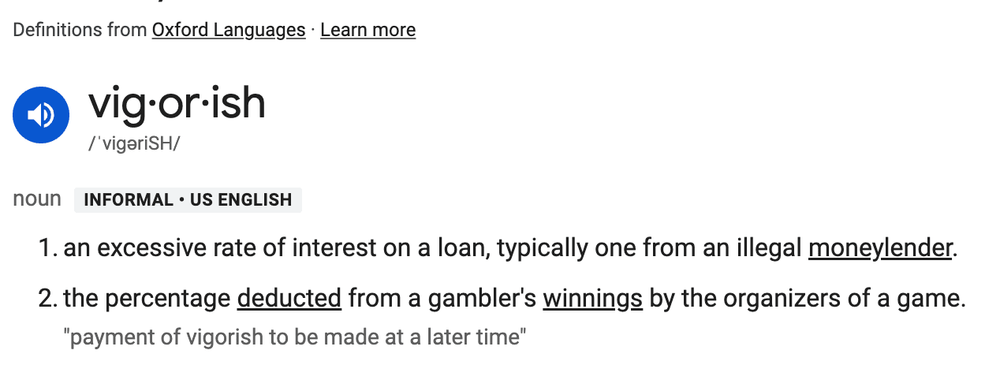 Oxford Languages officially definition of "vigorish" (vig)