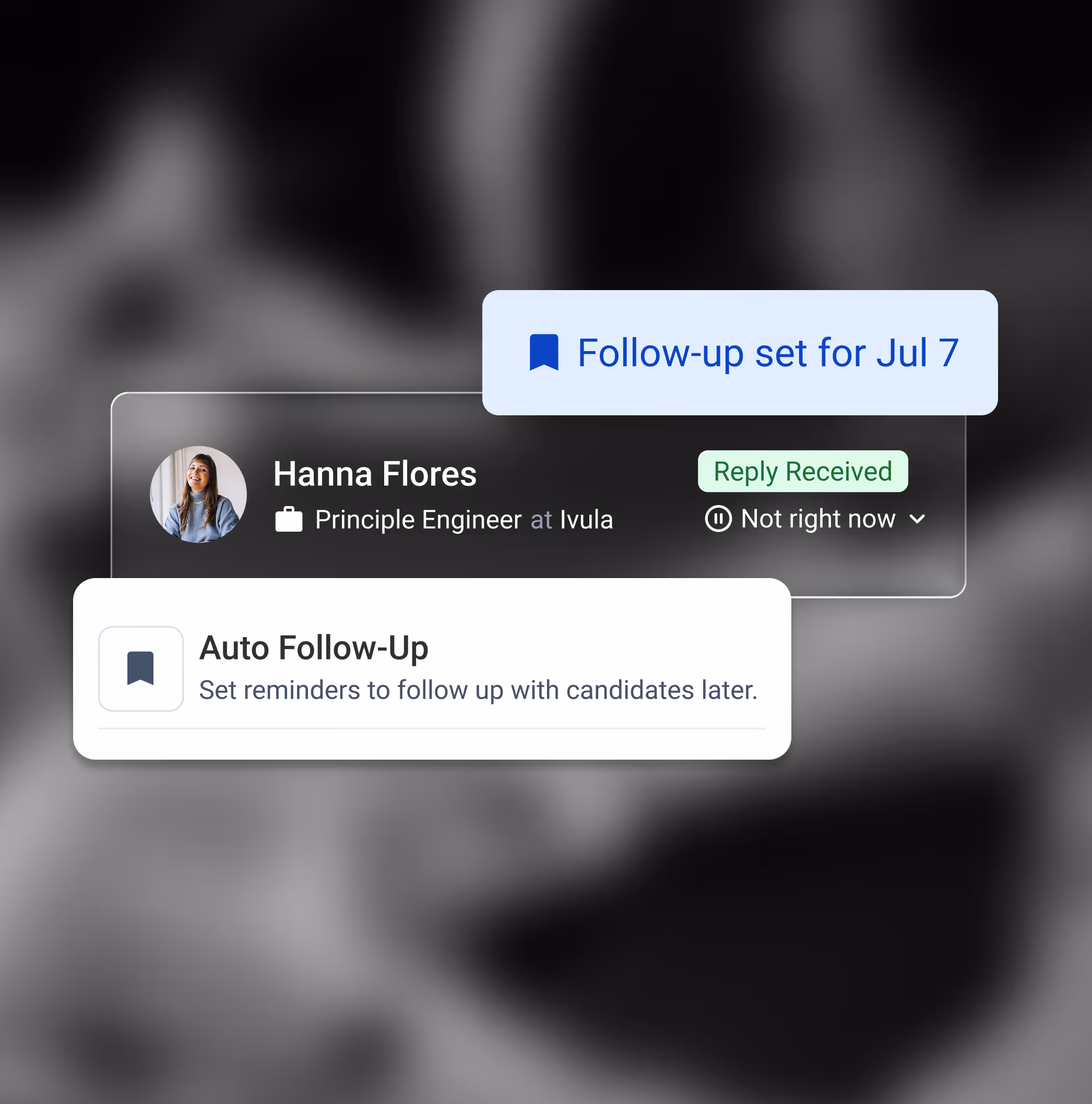 User interface showing a LinkedIn profile for Hanna Flores, Principle Engineer at Ivula, with a 'Follow-up set for Jul 7' reminder and an 'Auto Follow-Up' feature to set reminders for candidate follow-ups.
