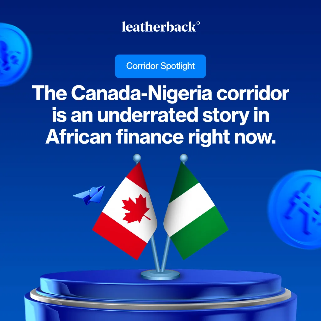 The Canada–Nigeria Payments Corridor Is Becoming One of Africa's Most Important Financial Routes