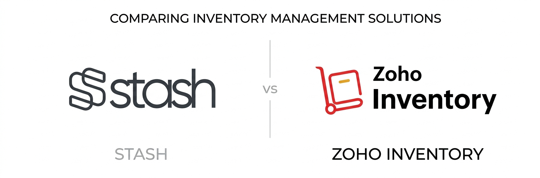 Stash versus Zoho Inventory software comparison