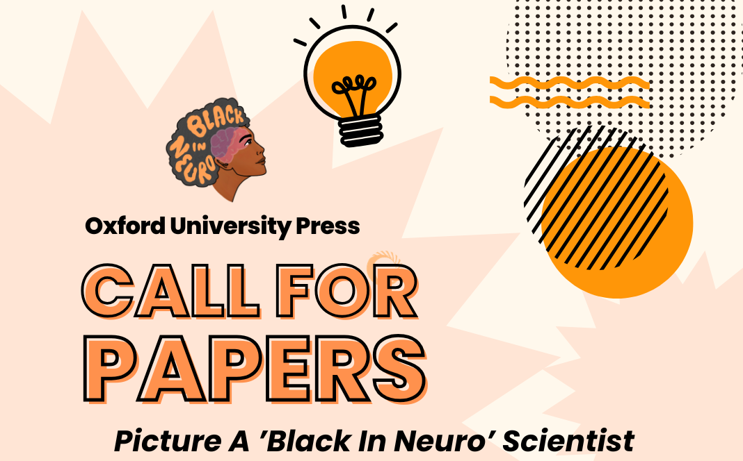 Picture a "Black In Neuro" Scientist - Special Issue with Oxford University Press