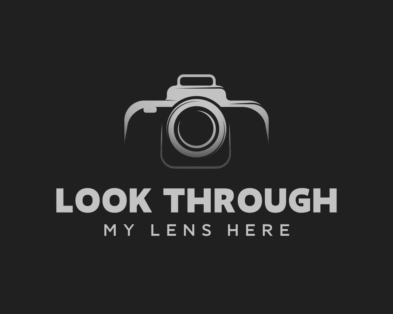 Look Through My Lens Here