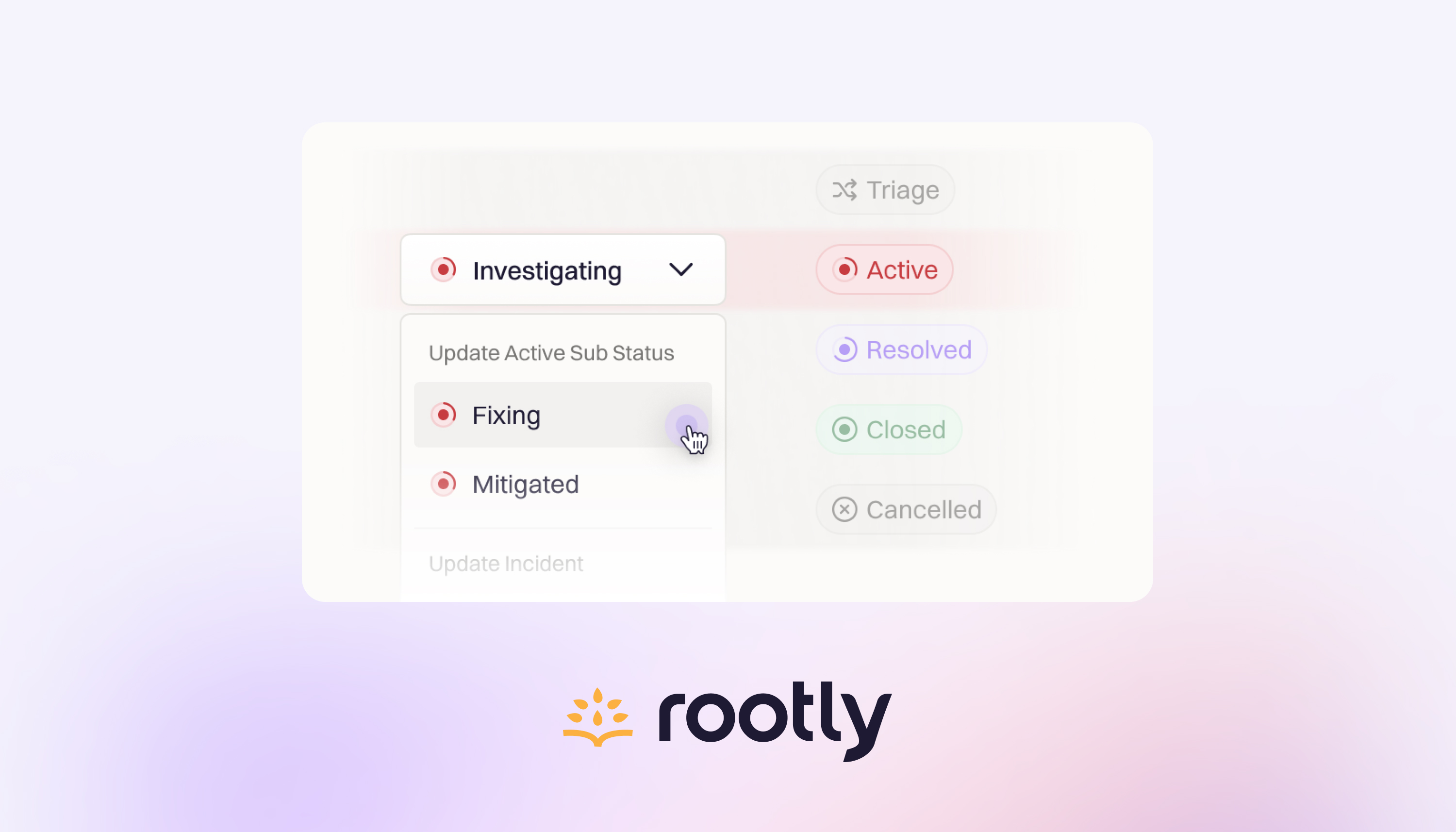 Custom Incident Statuses and Forms