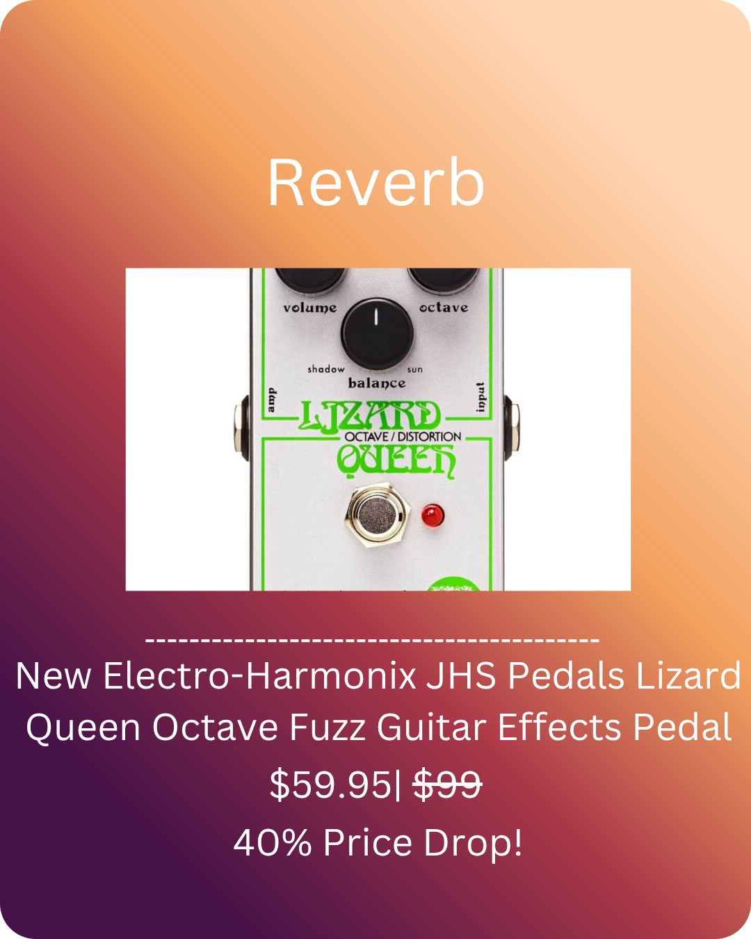 New Electro-Harmonix JHS Pedals Lizard Queen Octave Fuzz Guitar Effects Pedal