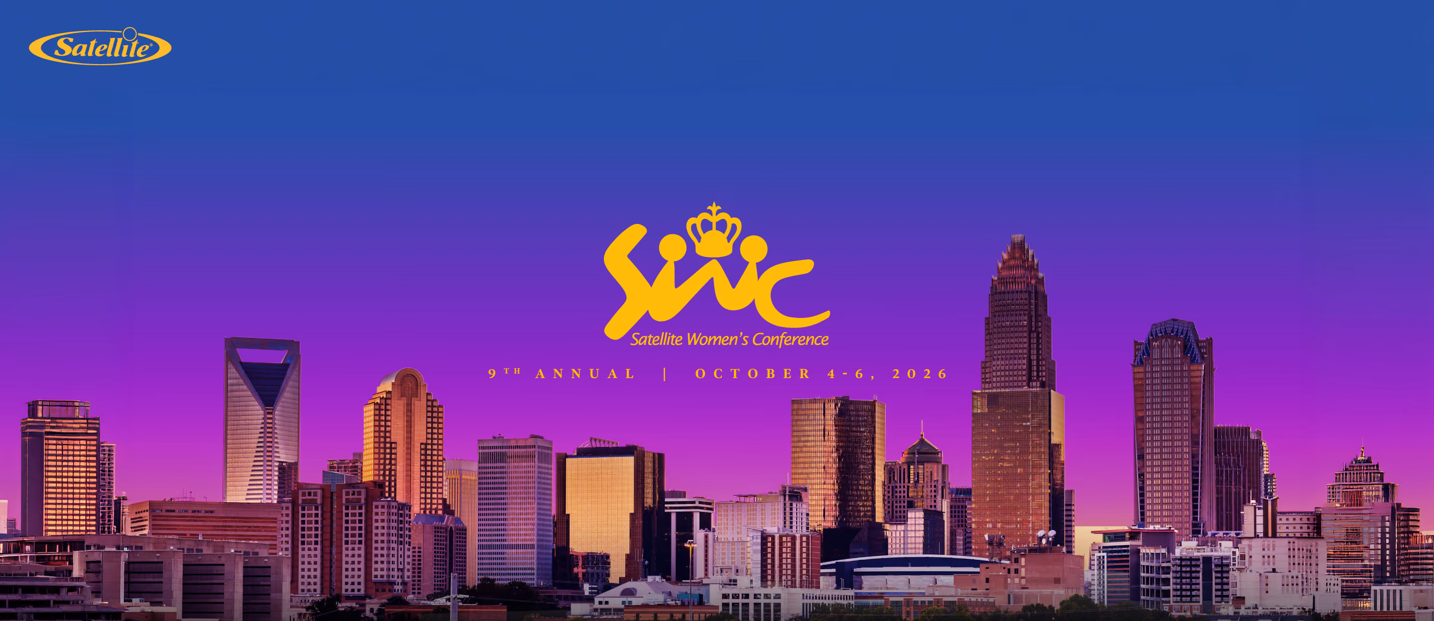 Charlotte, North Carolina skyline at sunset with Satellite Industries branding promoting the 9th Annual Satellite Women's Conference (SWC), October 4-6, 2026. The event brings together women in the portable sanitation industry for leadership development, networking, professional education, and business growth.