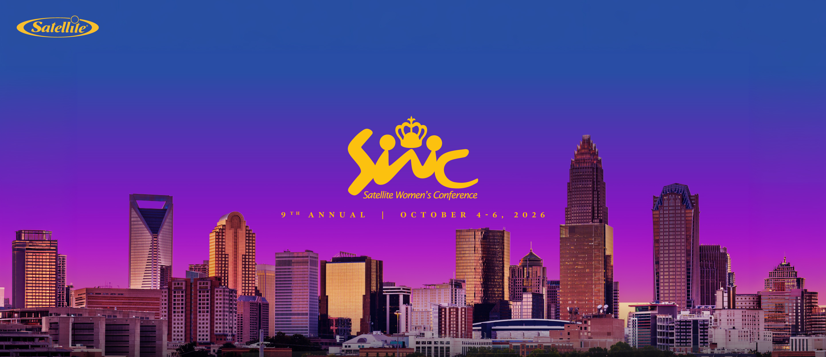 Charlotte, North Carolina skyline at sunset with Satellite Industries branding promoting the 9th Annual Satellite Women's Conference (SWC), October 4-6, 2026. The event brings together women in the portable sanitation industry for leadership development, networking, professional education, and business growth.