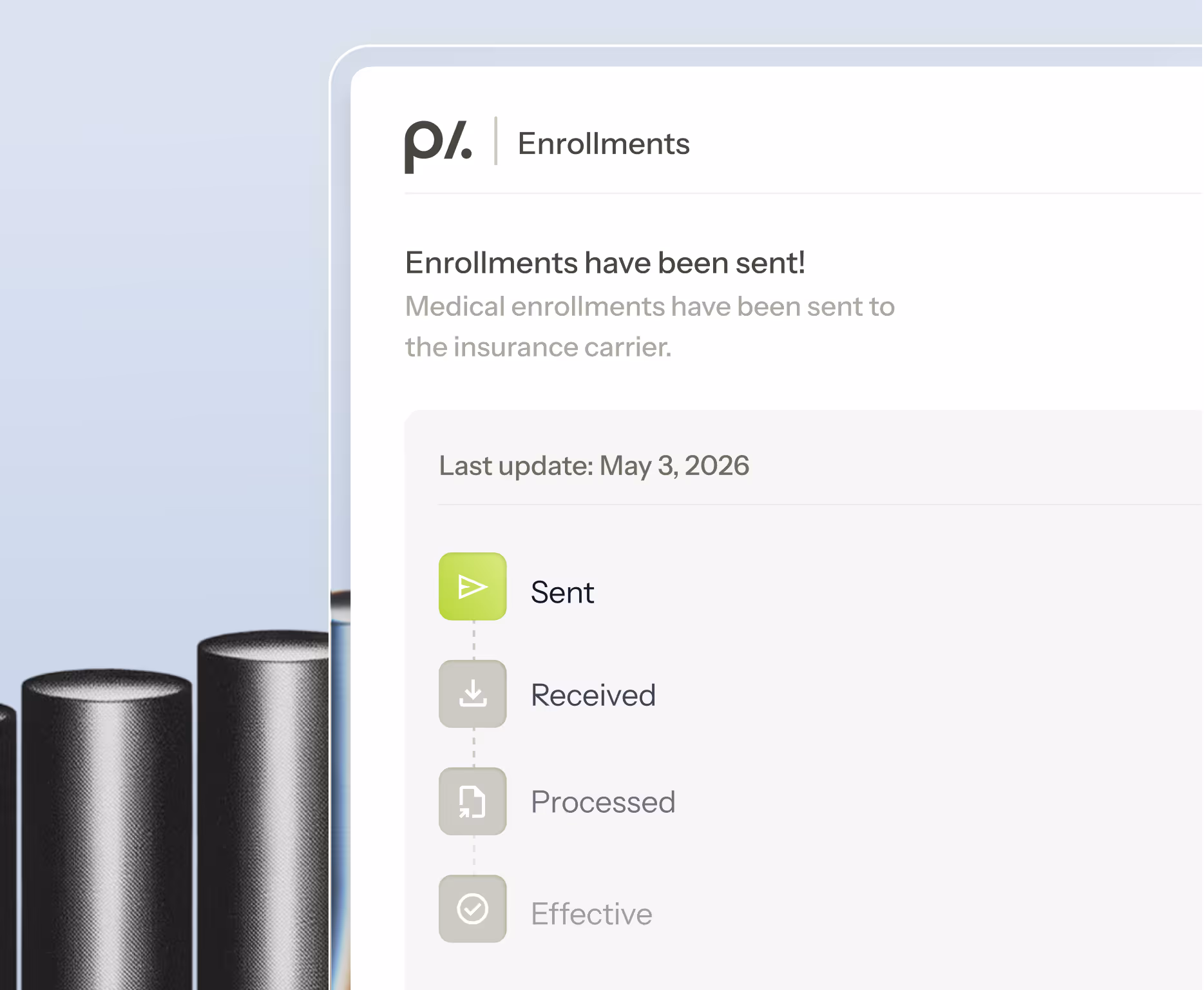 Enrollment status interface showing medical enrollments sent to the insurance carrier, last updated May 3, 2026, with steps Sent highlighted in green followed by Received, Processed, and Effective.