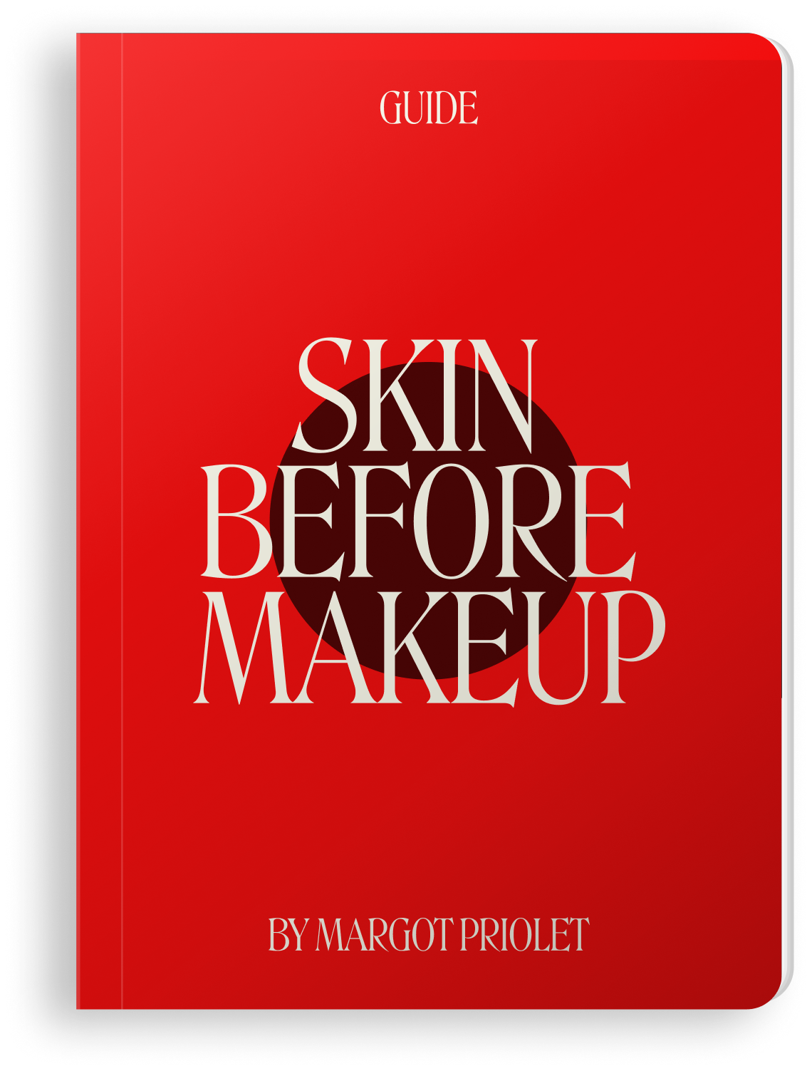 Skin before makeup guide cover by Margot Priolet