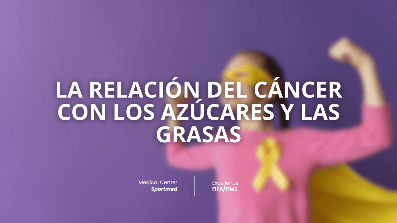 La relación del cáncer con los azúcares y las grasas