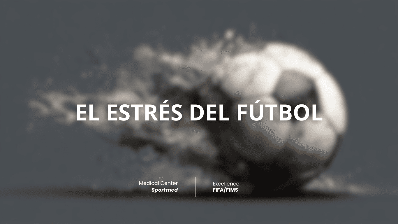 El estrés del fútbol