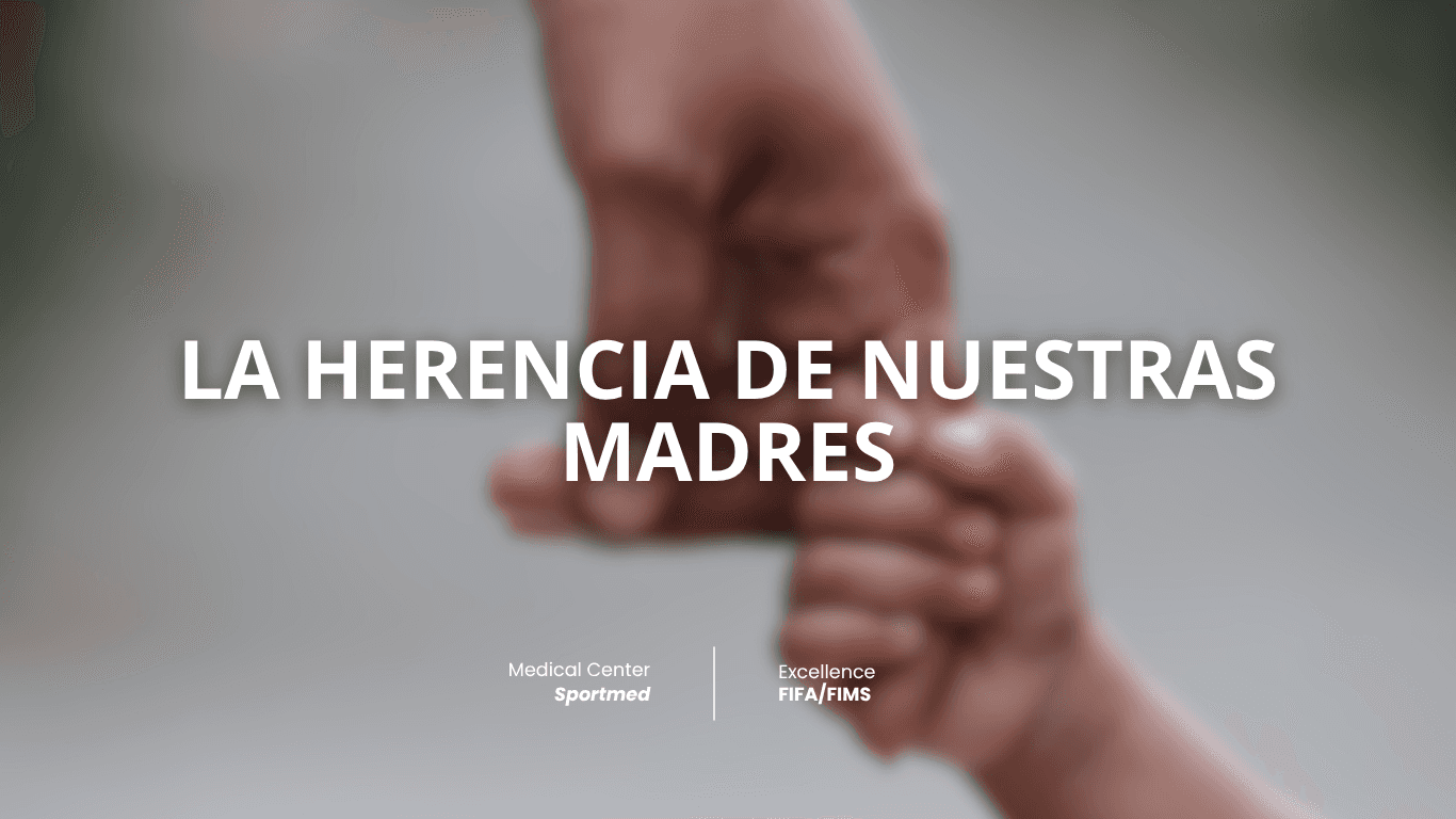 La herencia de nuestras madres