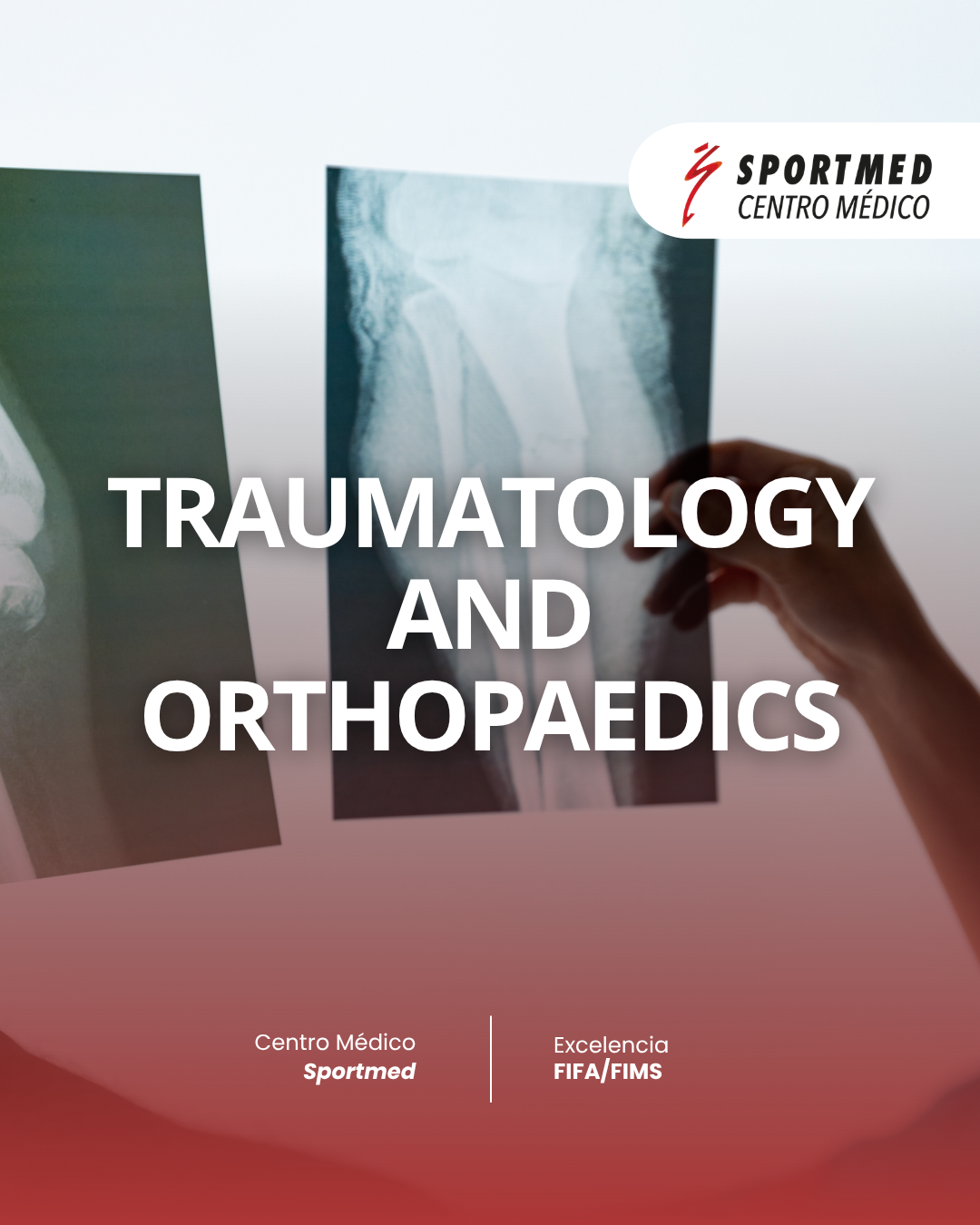 Traumatology and Orthopedics