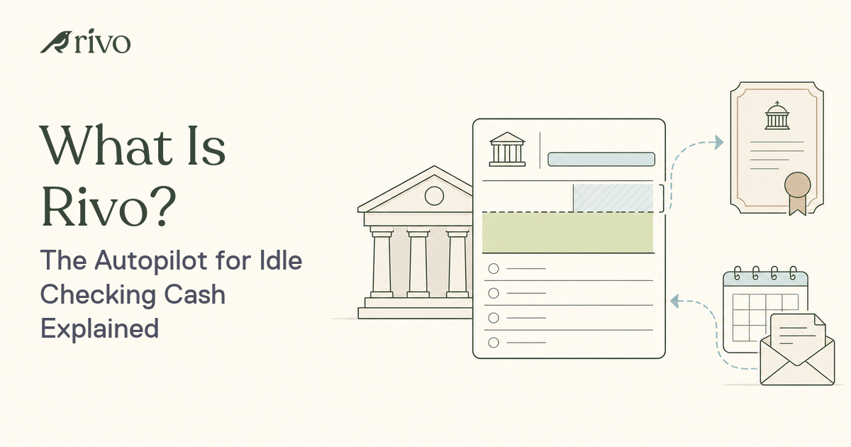 What Is Rivo? The Autopilot for Idle Checking Cash Explained