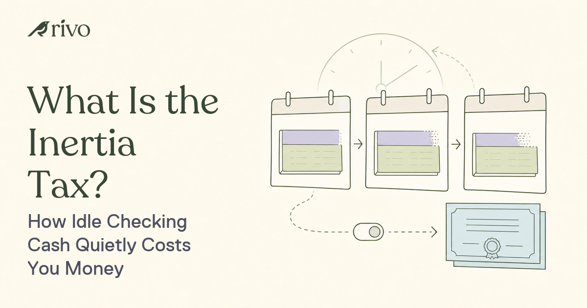 What Is the Inertia Tax? The Hidden Cost of Idle Cash