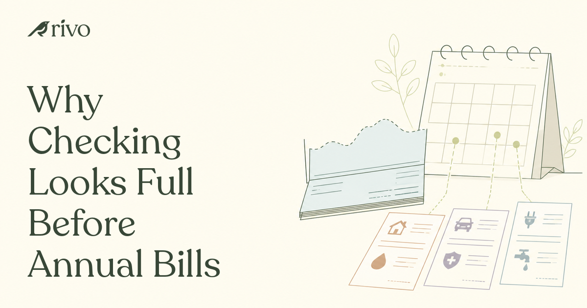 Why Checking Looks Full Until Annual Bills Arrive
