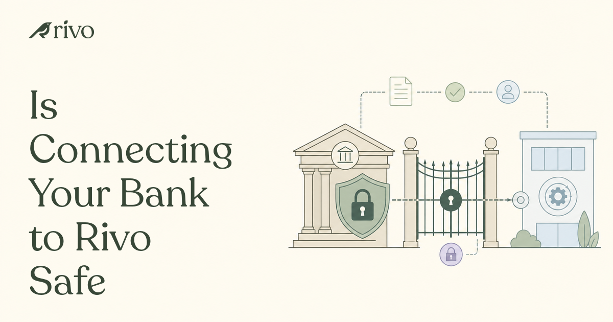 Is It Safe to Connect Your Bank Account to Rivo?