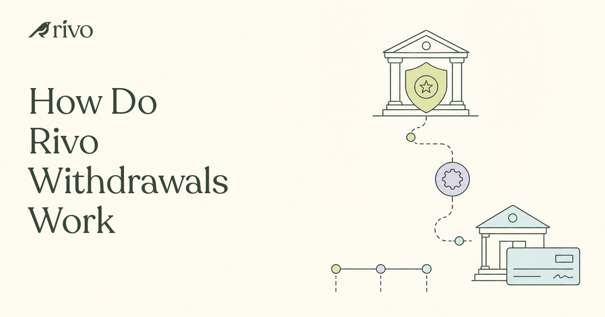 How Do Rivo Withdrawals Work?