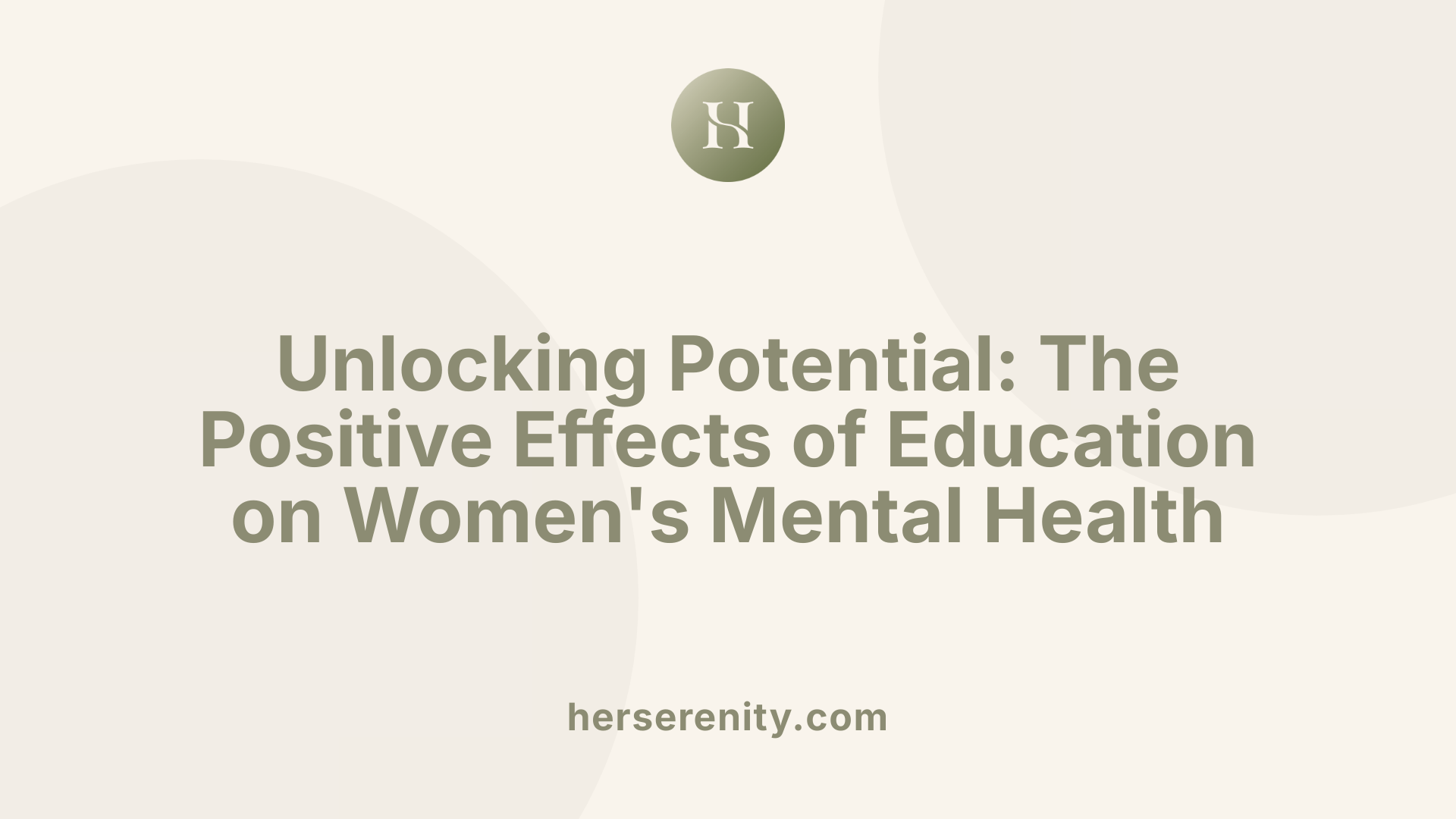 Unlocking Potential: The Positive Effects of Education on Women's Mental Health