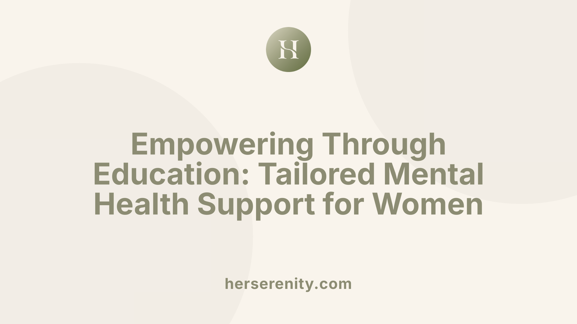 Empowering Through Education: Tailored Mental Health Support for Women