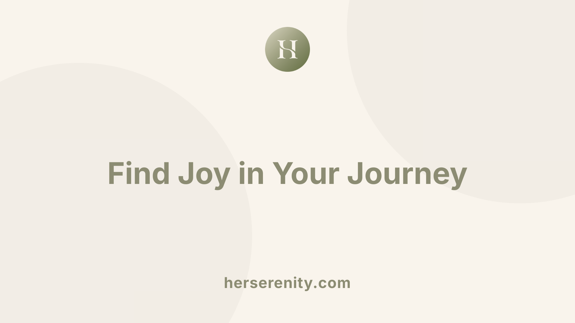 Find Joy in Your Journey