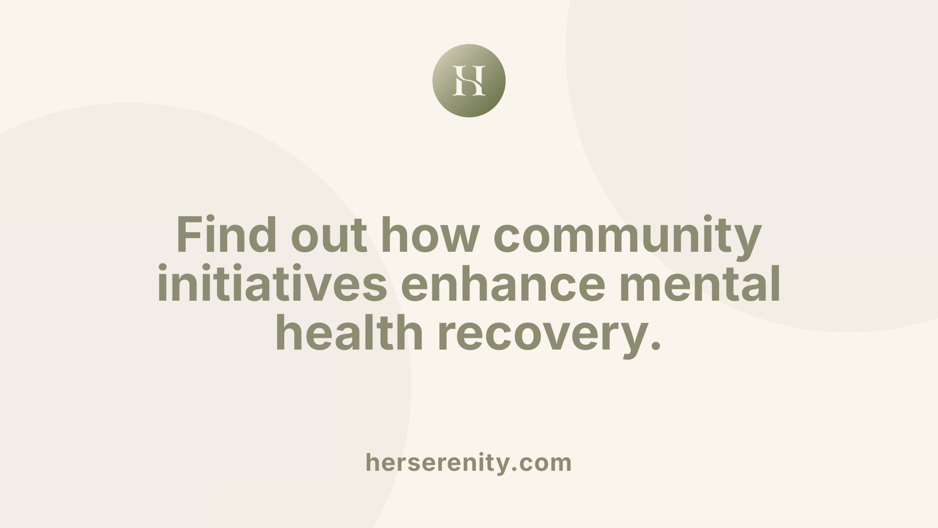 Find out how community initiatives enhance mental health recovery.
