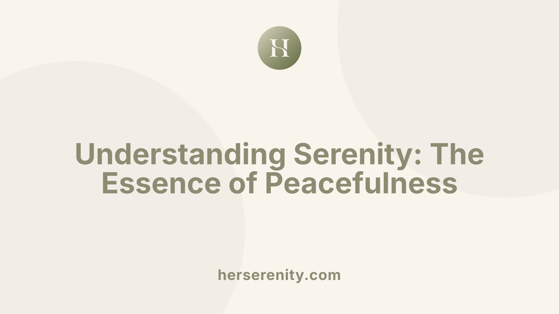 Understanding Serenity: The Essence of Peacefulness