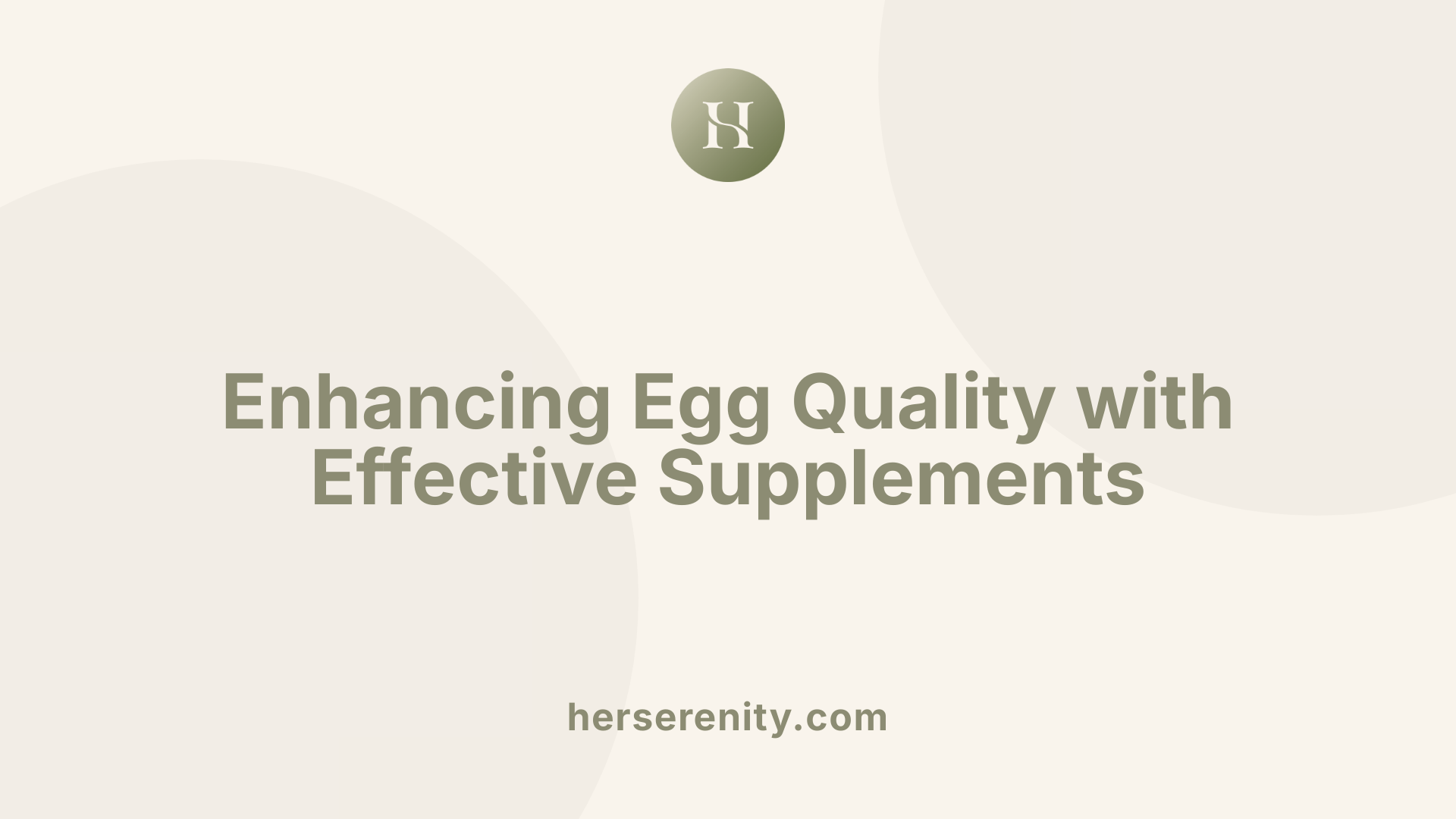 Enhancing Egg Quality with Effective Supplements